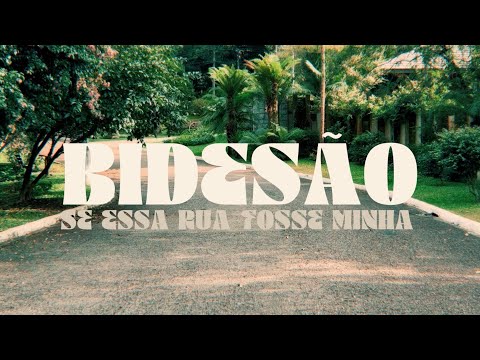 Se Essa Rua Fosse Minha - Bidesão