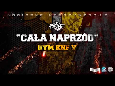 DYM KNF - CAŁA NAPRZÓD feat. KADRAJ prod. Phono CoZaBit
