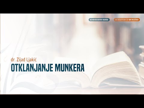 OTKLANJANJE MUNKERA - dr. Zijad Ljakić