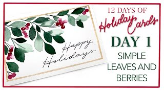 Festive Greenery For A Simple Holiday Card! Day 1 of 12 Days Of Holiday Cards!