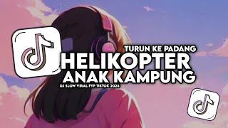 Download lagu DJ HELIKOPTER LANDS IN THE FIELD × VILLAGE KID I'm Unemployed Hanging Around Every Day (Slow Bass) mp3