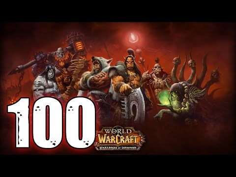 Auf nach Pandaria! - WoW:WoD - Part 100 [Lv 85 - 90 Quests / Dungeons / HD] - ☆ Let's Play