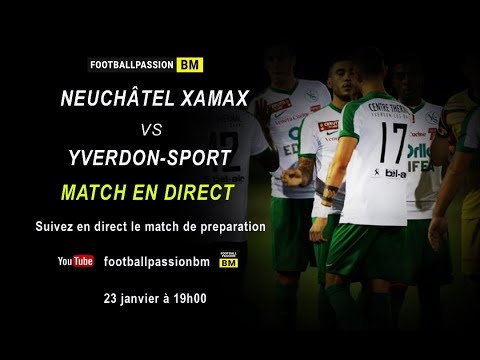 NEUCHÂTEL XAMAX - YVERDON SPORT - MATCH DE PREPARATION - 23.01.2019