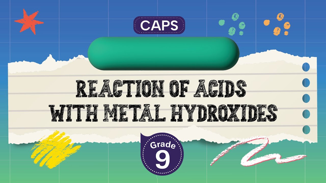 [GRADE 9] Reaction of acids with metal hydroxides