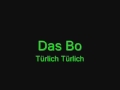 Das Bo - Türlich Türlich [ Original!! ] 