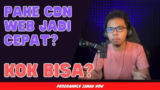 Bagaimana CDN Bisa Membercepat Website?
