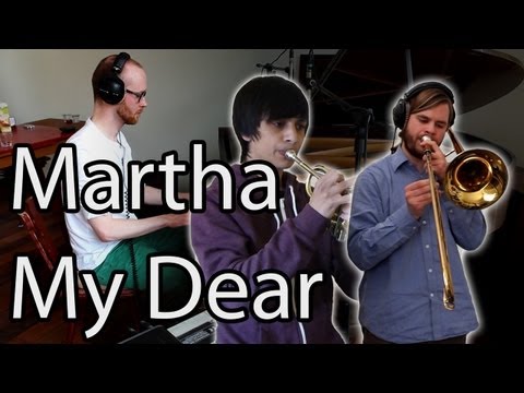 Martha My Dear [The Beatles] | J.B. Dazen & Postponers