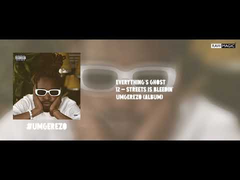 Everything's Ghost - Streets Is Bleedin' (Official Audio Video)