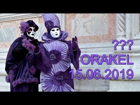 ??? ORAKEL: 15.06.2019