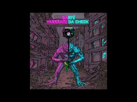 Barni Barnas -  Yarrrramı Da Check