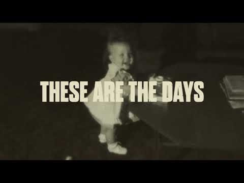 Thumbnail for These Are The Days video