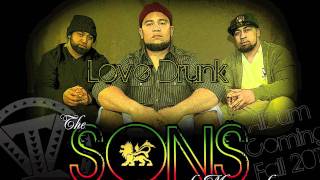 The Sons of Manasseh - Love Drunk ~~~ISLAND VIBE~~~