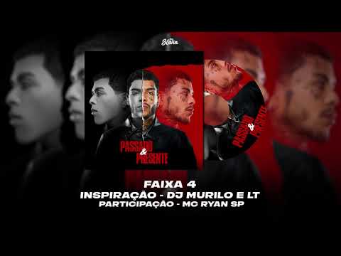MC Kevin Feat. MC Ryan SP - Inspiração (Prod.DJ Murillo e LT No Beat)