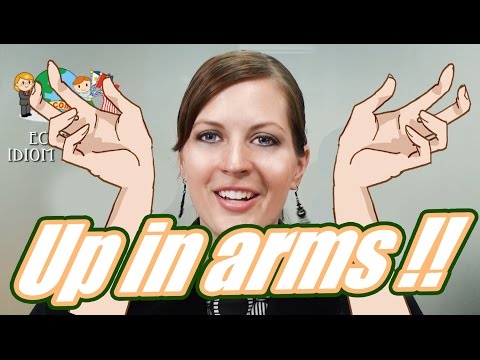 Apprendre l'Anglais en Ligne: Les idiomes 22/100  "Up in arms"