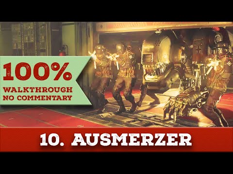 Wolfenstein 2: The New Colossus Walkthrough (All Collectibles, I am Death Incarnate) 10 AUSMERZER