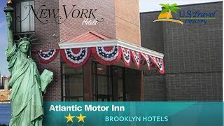 Atlantic Motor Inn - Brooklyn Hotels, New York