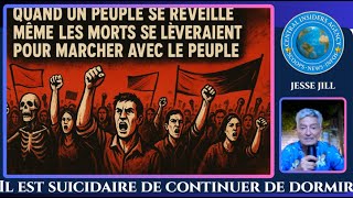 QUAND UN PEUPLE SE REVEILLE MÊME LES MORTS SE LÈVERAIENT POUR MARCHER AVEC LE PEUPLE