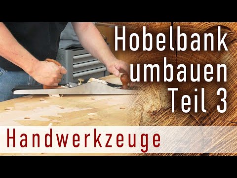 Umbau meiner Hobelbank - Teil 3- Die Platte plan hobeln