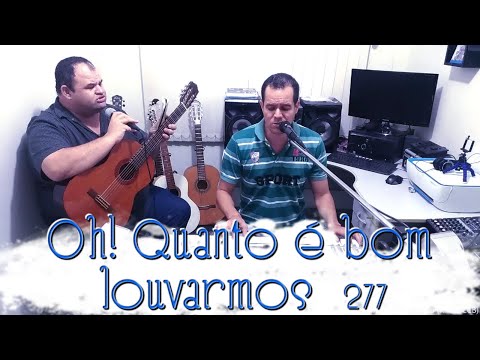 Samuka Duarte com Jonas Benichio - Oh! Quanto é bom louvarmos - 277