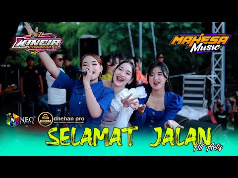 SELAMAT JALAN - All Artis - MAHESA MUSIC - DHEHAN Pro Audio - KINCIR Community 2025