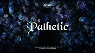 Download lagu Hyndia - Pathetic mp3
