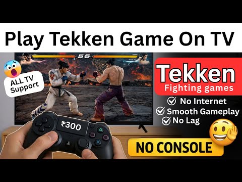 Tekken Install - How to play tekken on TV, How to play a game on TV, play game on TV without console