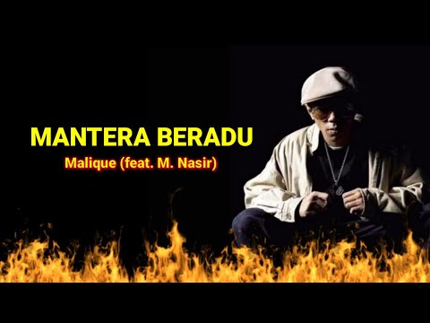 Malique - Mantera Beradu (feat. M.Nasir) Lirik 💯💯💯