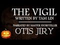 "The Vigil" by Tam Lin | Scary Stories for Halloween ...