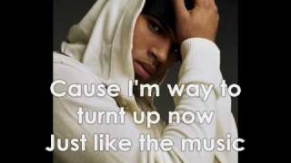Chris Brown - Turnt Up W/Lyrics
