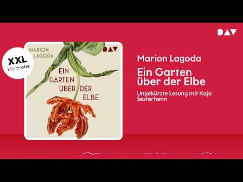 Extended Hörprobe: Ein Garten über der Elbe