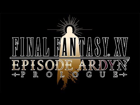 FINAL FANTASY XV: EPISODE ARDYN – PROLOGUE thumbnail