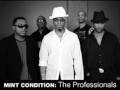 Mint Condition - The Never That You'll Never