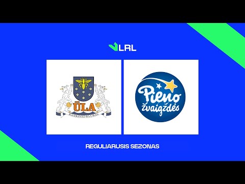 LRL. Varėnos RK „Ūla“ – Pasvalio „Pieno žvaigždės“