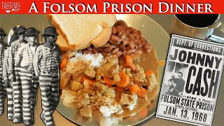 What did Prisoners eat at Folsom in 1925? - Lamb Curry & Beans