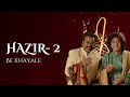 Bekhayali Me | Hazir 2 | Hariharan & Ustad Zakir Hussain