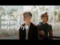 Sedang Sayang Sayangnya Mawar De Jongh Eclat Cover