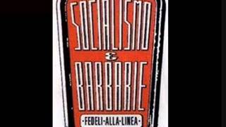 Socialismo e Barbarie Rozzemilia versione Studio