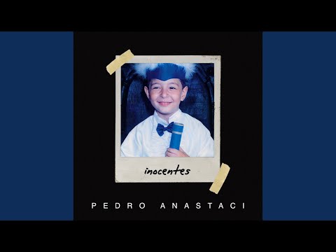 Inocentes - Pedro Anastaci
