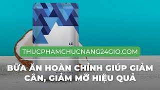 LC base Unicity thay thế bữa ăn hoàn chỉnh giúp giảm cân, giảm mỡ hiệu quả