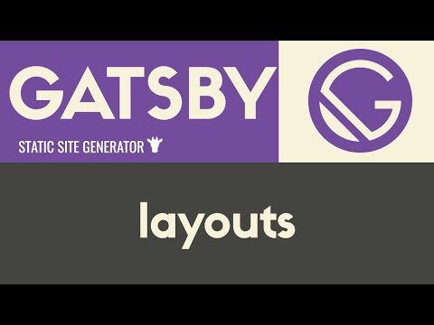Layouts | Gatsby Static Site Generator | Tutorial 10