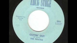 The Pirates - Cuttin'Out - 1966 - Garage.