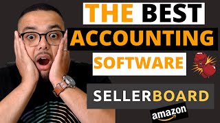 Amazon FBA - Sellerboard Tutorial - The Most Accurate Accounting Software for Amazon FBA Sellers🤑