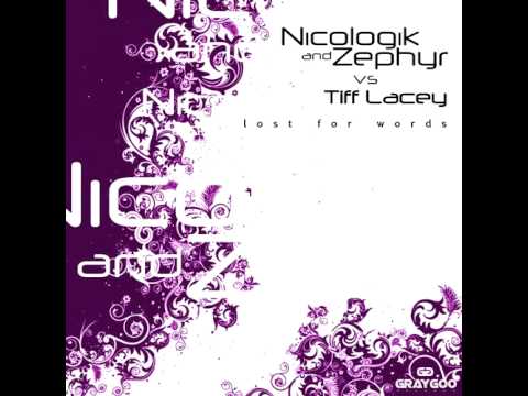 Nicologik and Zephyr vs Tiff Lacey - Lost for Words (Extended Mix)
