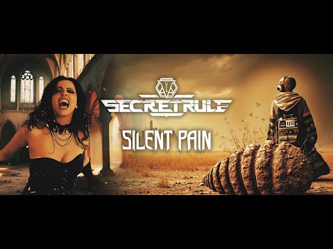 SECRET RULE – Silent Pain (Official Music Video | Female-Fronted Modern Metal)