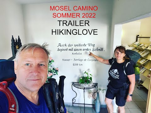 Trailer - Unser Pilgerweg auf dem Mosel Camino im Sommer 2022