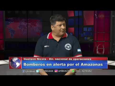 Bomberos en Alerta por el Amazonas . La palabra de Gustavo Nicola.