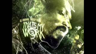 Snoop Dogg Thats My Work 3 01-Pop Pop Bang