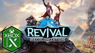 Revival Recolonization Xbox Series X Gameplay [Optimized]