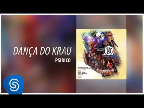 Psirico -  Dança do Krau (DvD 15 Anos Nada Nos Separa) [Áudio Oficial]