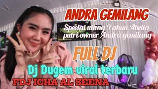 Download lagu OT ANDRA GEMILANG | FDJ ICHA AL SEENA | MUSIC DJ | DJ DUGEM VIRAL TERBARU mp3